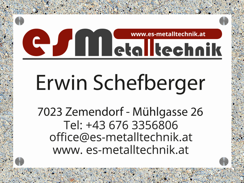 Firmentafel mit Abstandhaltern für ES Metalltechnik, Erwin Schefberger, in Zemendorf